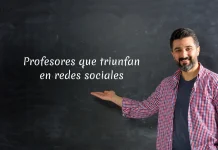 Profesores que triunfan en redes sociales