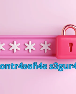 Contraseñas seguras
